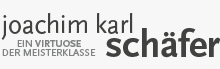 Logo Joachim Schaefer - Ein Virtuose der Meisterklasse